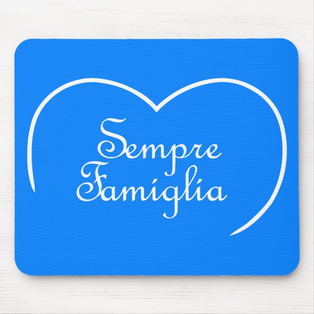 Mousepad Sempre Famiglia Coração Italiano "Família Sempre" (Frente)