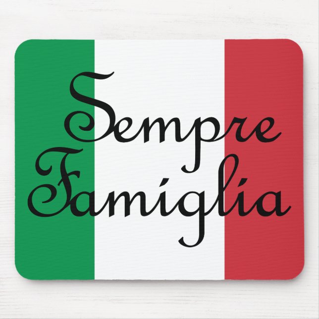Mousepad Sempre Famiglia e cores da bandeira italiana (Frente)