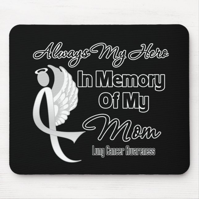 Mousepad Sempre meu herói na memória Mãe - Cancer pulmonar (Frente)
