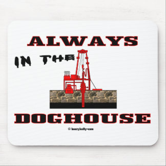 Mousepad Sempre na casa de cachorro, campo petrolífero