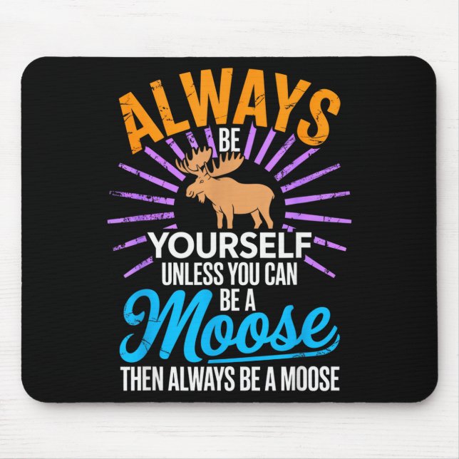 Mousepad Sempre Seja Você Mesmo, a Menos Que Você Possa Ser (Frente)