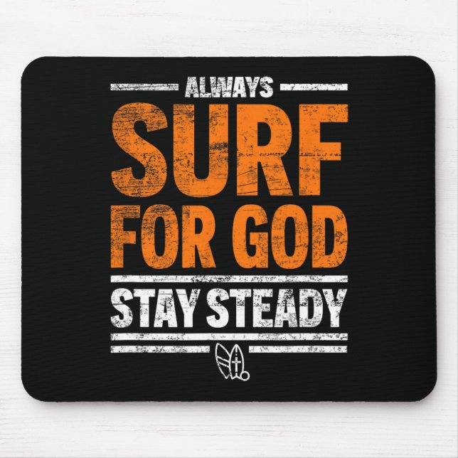 Mousepad Sempre Surfe Para Deus, Fique Firme  (Frente)