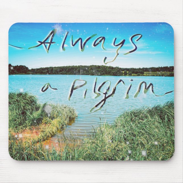 Mousepad Sempre Um Peregrino (Frente)