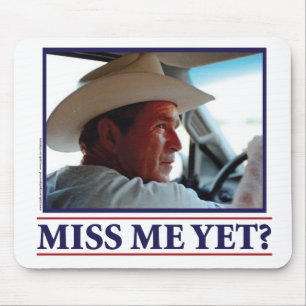 Mousepad Senhorita Me Ainda de George W Bush