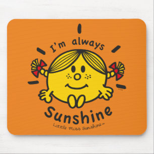 Mousepad Senhorita pequena Luz do sol eu sou sempre luz