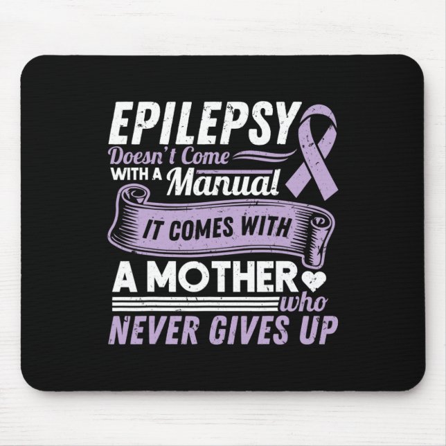 Mousepad Sensibilização para a epilepsia Mamãe não vem com  (Frente)