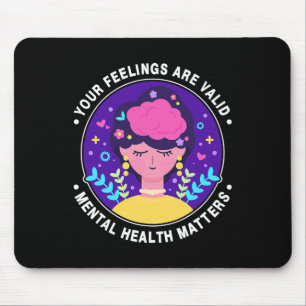 Mousepad Sentimentos São Válidos Mental Saúde Consciência M