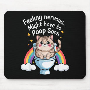 Mousepad Sentindo Nervoso, Pode Precisar Cagar Logo Gato En