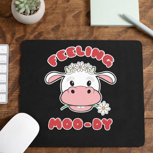 Mousepad Sentindo-se Moo-di | Citação de Vaca de Desenho An (Criador carregado)