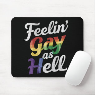 Mousepad Sentir Gay como orgulho LGBT