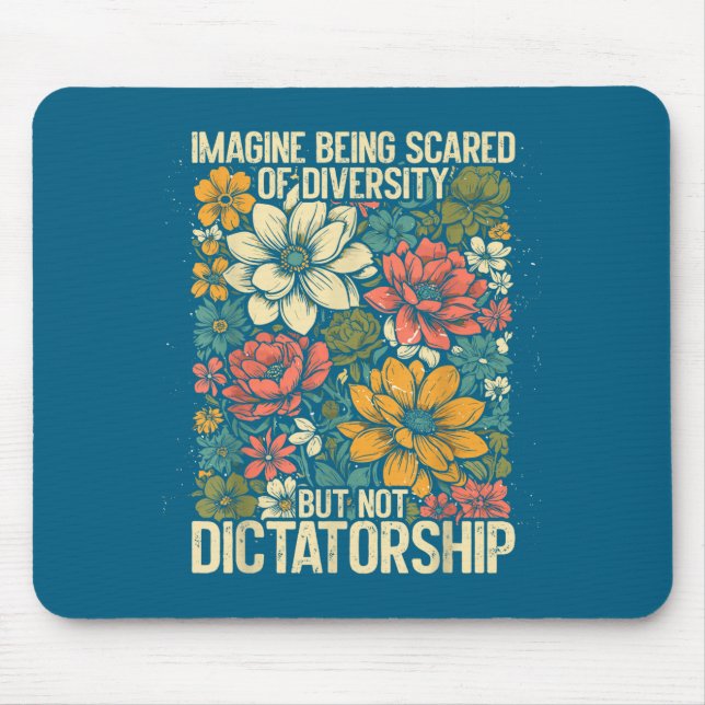 Mousepad Ser de Imagine Assustado Diversidade Igualdade Inc (Frente)