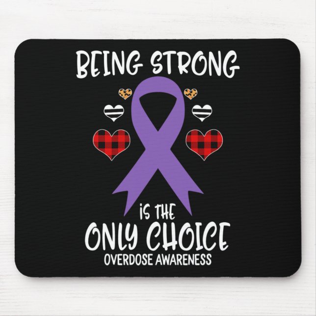 Mousepad Ser Forte é a Única Escolha Conscientização sobre  (Frente)