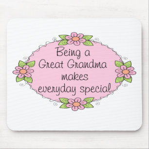 Mousepad Ser uma bisavó torna todo dia especial