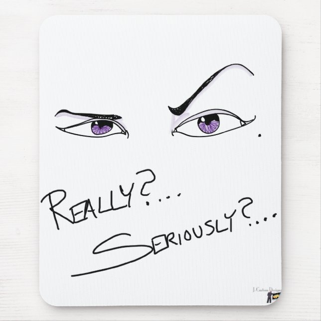 Mousepad Sério? Sério? (Frente)