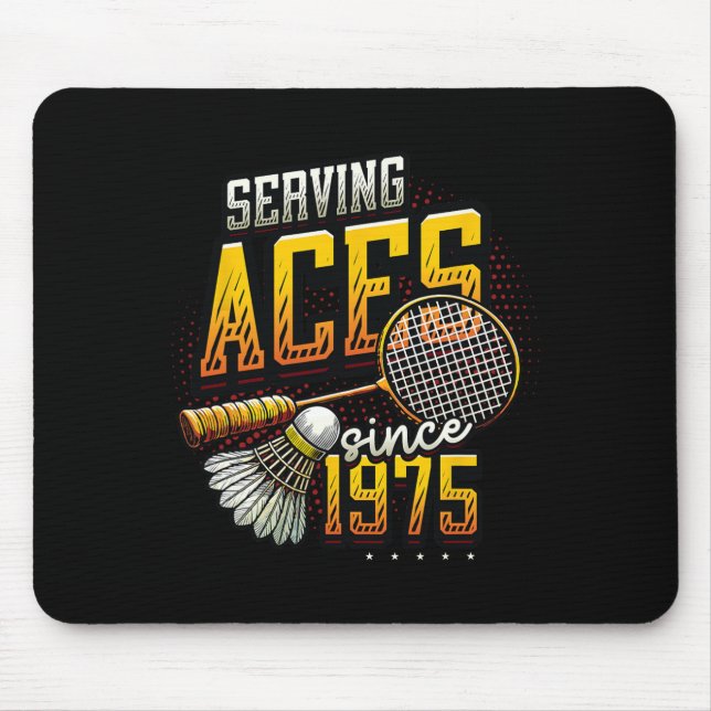 Mousepad Servindo Aces Desde 1975 Badminton Nasceu 50º (Frente)