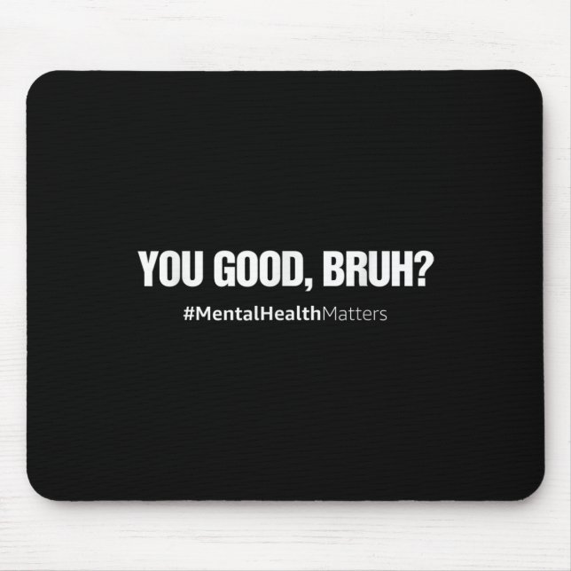 Mousepad Seu Bom Conselheiro do Cérebro Humano Bruh Mental  (Frente)