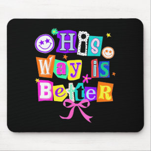Mousepad Seu Caminho É Melhor Coquete Cristã Estética Você