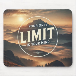 Mousepad Seu Único Limite É Sua Mente - Motivacional