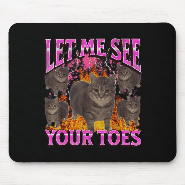 Mousepad Seus Dedos do Pé Gato Engraçado Meme Cópia Ilegal  (Frente)