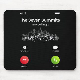 Mousepad Seven Highest Summits Are Calling Funny Climbing H
