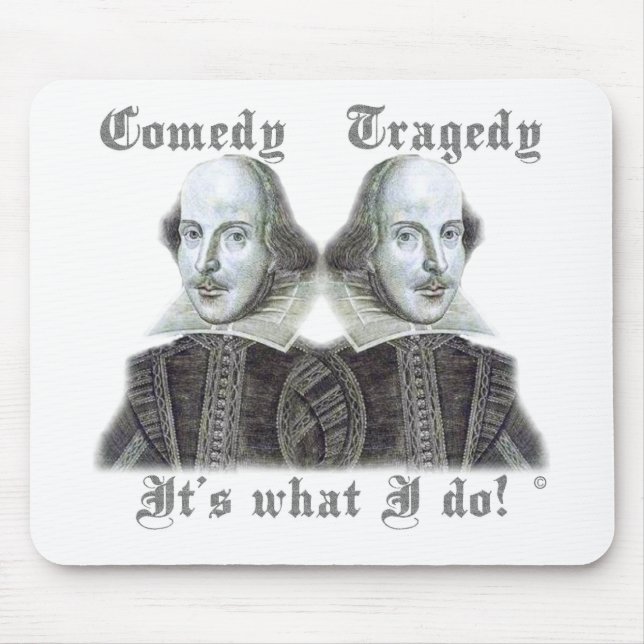 Mousepad Shakespeare - é o que eu faço! (Frente)