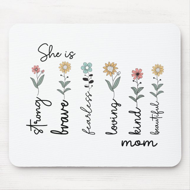 Mousepad She is Strong, Brave, Fearless, Loving Mothers Day (Frente)