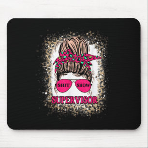 Mousepad -show Supervisor Engraçado Mãe Gerente Chefe Profe