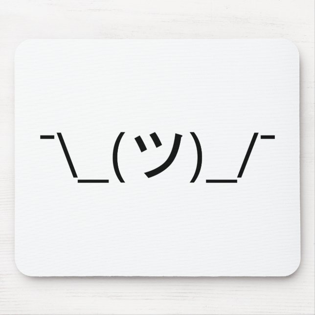 Mousepad Shrug Emoticon ¯\_(ツ)_/ movimento Japonês Kaomoji (Frente)