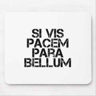 Mousepad Si Vis Pacem Para Bellum