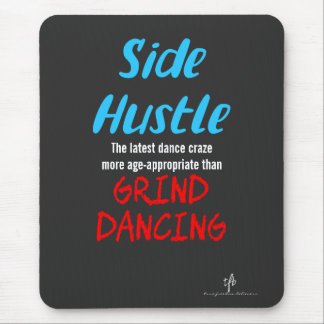 Mousepad Side Hustle vs Grind Dancing Neon Blue Text