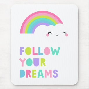 Mousepad Siga os seus sonhos, sua nuvem de arco-íris