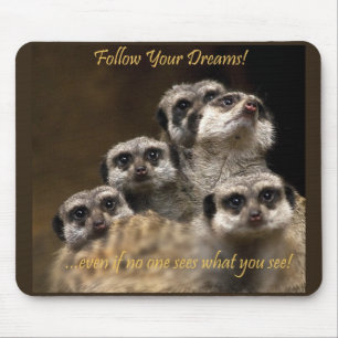 Mousepad Siga seus sonhos!