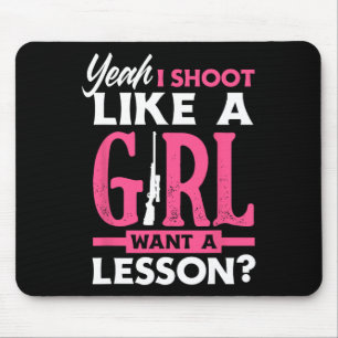 Mousepad Sim, Atiro Como Uma Garota Quer Uma Lição Engraçad