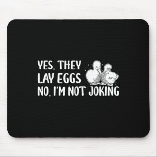 Mousepad Sim, Eles Põem Ovos Não Estou Brincando Galinha Se