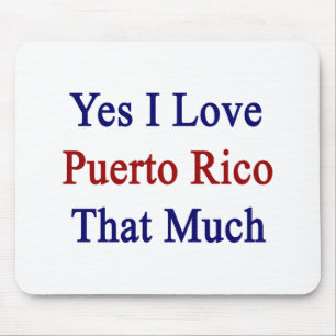 Mousepad Sim eu amo Puerto Rico que muito