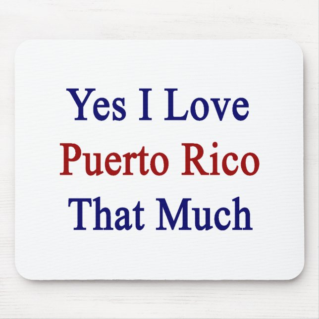 Mousepad Sim eu amo Puerto Rico que muito (Frente)