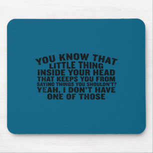 Mousepad Sim, Eu Não Tenho Uma Dessas Frases Sarcásticas En