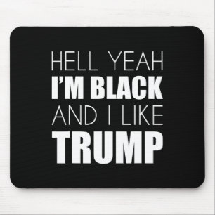 Mousepad Sim, eu sou negro e gosto de trump - Eleita Trump
