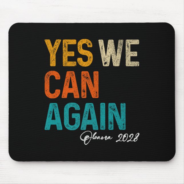 Mousepad Sim, Podemos Novamente Obama Para O Presidente 202 (Frente)