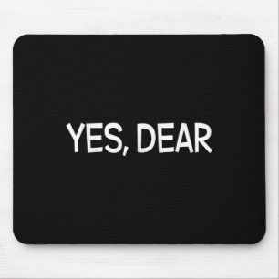Mousepad Sim, querida Ironia Humor Divertido