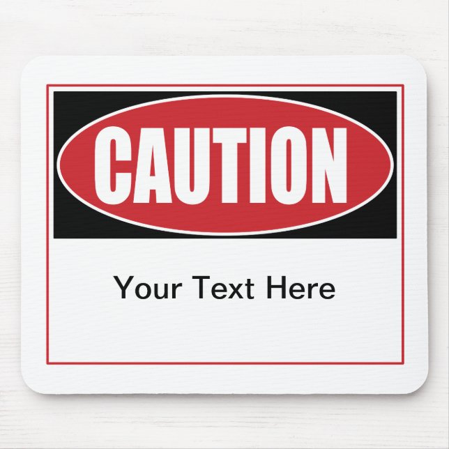 Mousepad Sinal de precaução personalizável (Frente)