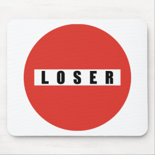 Mousepad Sinal proibitório LOSER