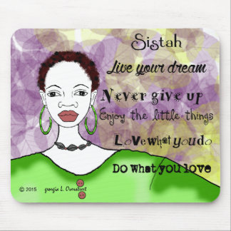 Mousepad Sistah vive sua vida