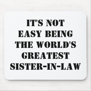 Mousepad Sister-In-Law