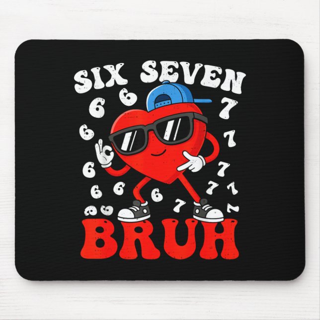 Mousepad Six Seven 6 7 Meme 67 Trend Valentines Day Boys To (Frente)