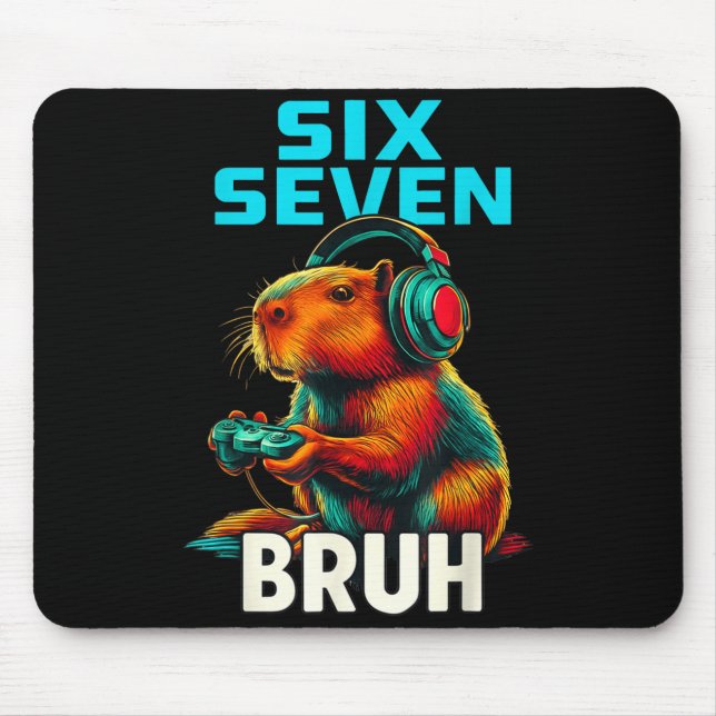 Mousepad Six Seven Bruh 67 Meme Funny Capybara  (Frente)