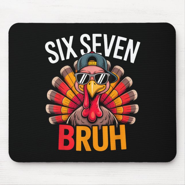 Mousepad Six Seven Bruh 6 7 Meme Turkey Thanksgiving Boy Gi (Frente)