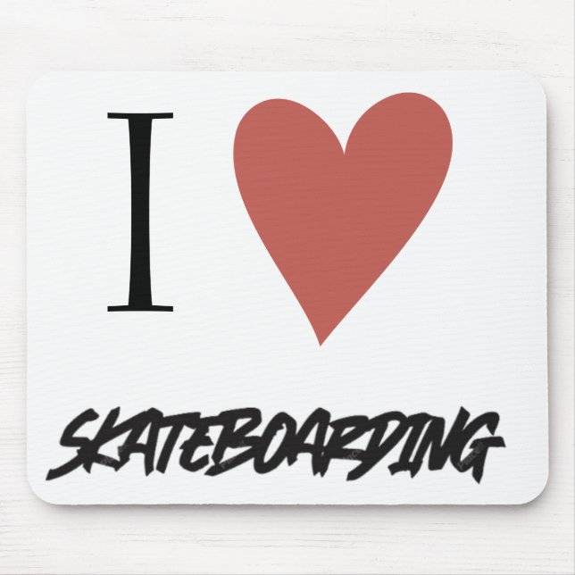 Mousepad Skateboard Eu adoro skate (Frente)