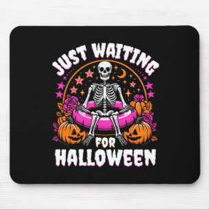 Mousepad Skeleton Women Men Só Esperando Pelo Dia das Bruxa