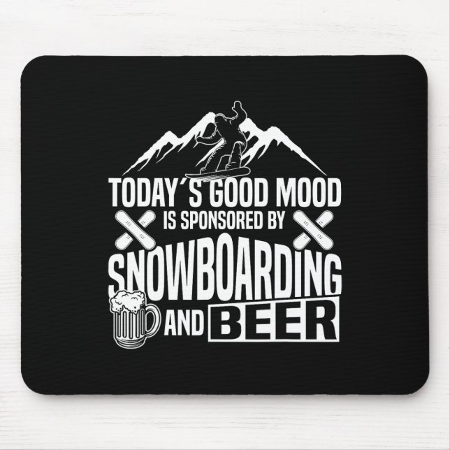 Mousepad Snowboard Beer Beer hoje é o bom humor (Frente)